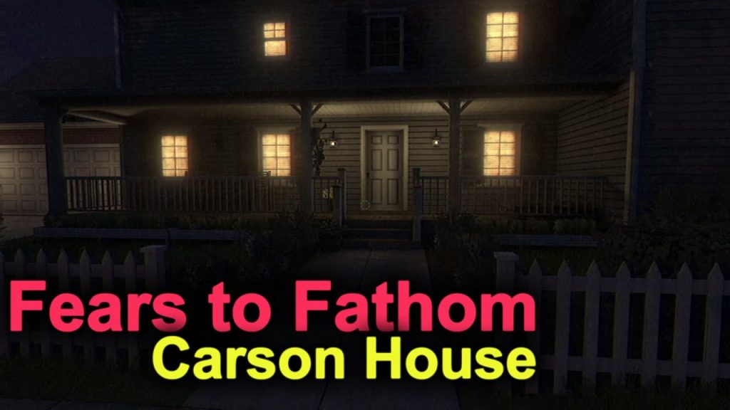  fears to fathom: Carson House By KUBET