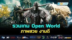 Best Open World games, beautiful pictures EP.2 - KUBET