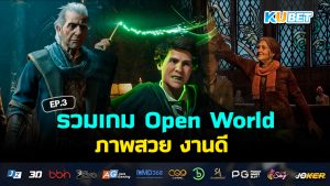 Best Open World games, beautiful pictures EP.3 - KUBET