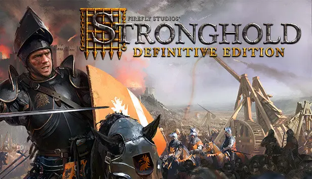 Stronghold: Definitive Edition By KUBET