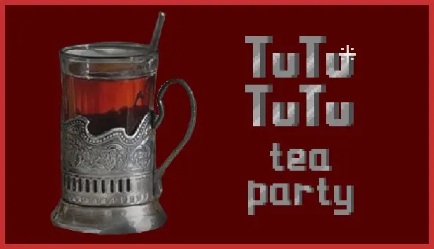 TUTUTUTU - Tea party KUBET