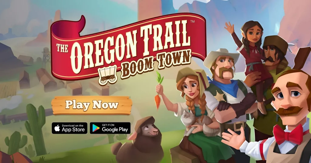 The Oregon Trail-Boom Town - KUBET