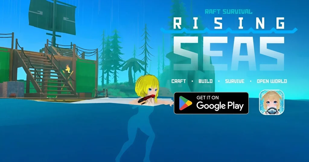 Raft Survival Rising seas - KUBET