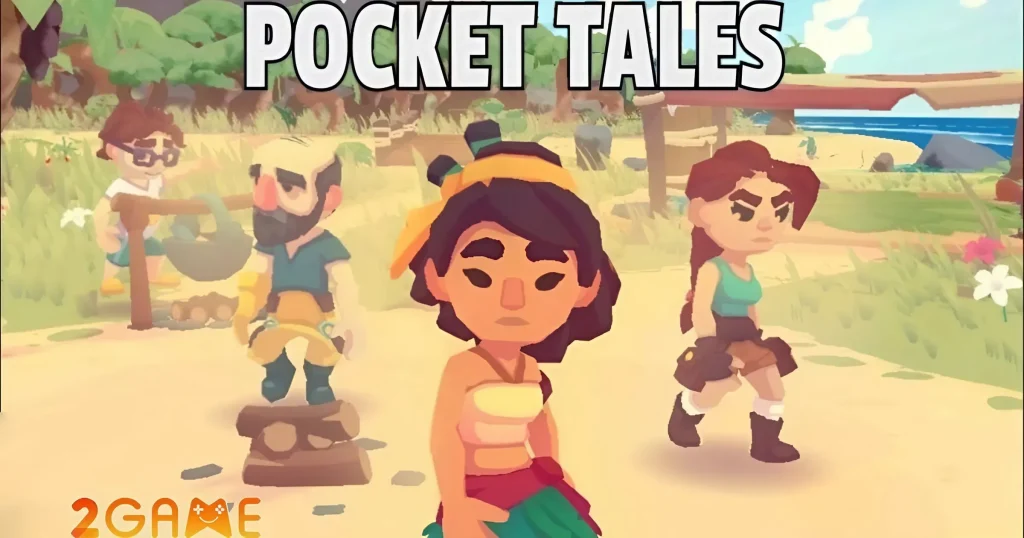 Pocket Tales - เกมมือถือ